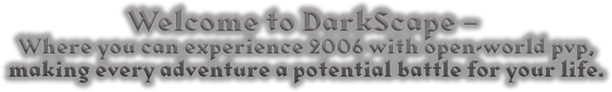 Welcome to DarkScape